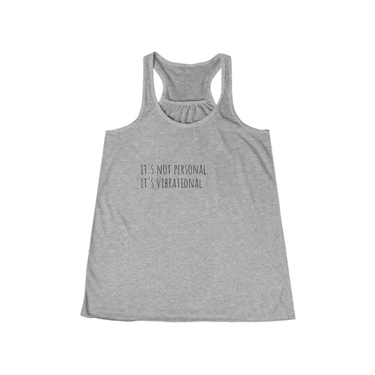 it's not personal. it's vibrational.  Women's Flowy Racerback Tank with QR code "Life is a balance of holding on and letting go" Rumi